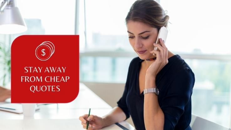 Stay Away From Cheap Quotes